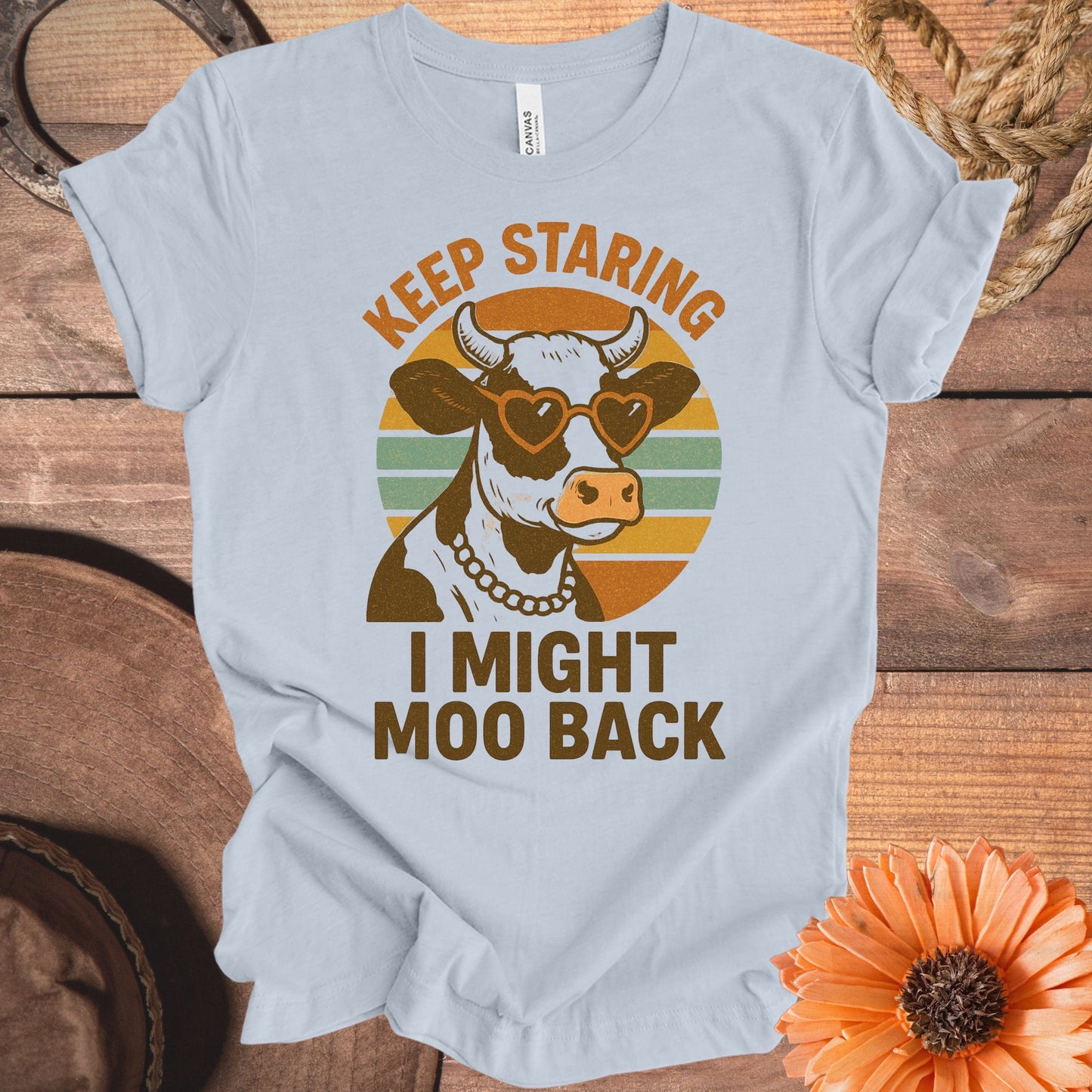 Keep Staring I Might Moo Back Cow Graphic T-Shirt product type