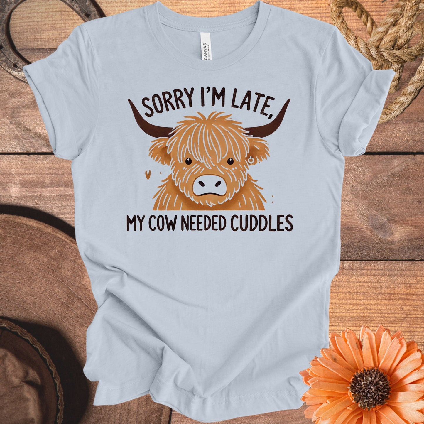 Sorry I'm Late My Cow Needed Cuddles product type