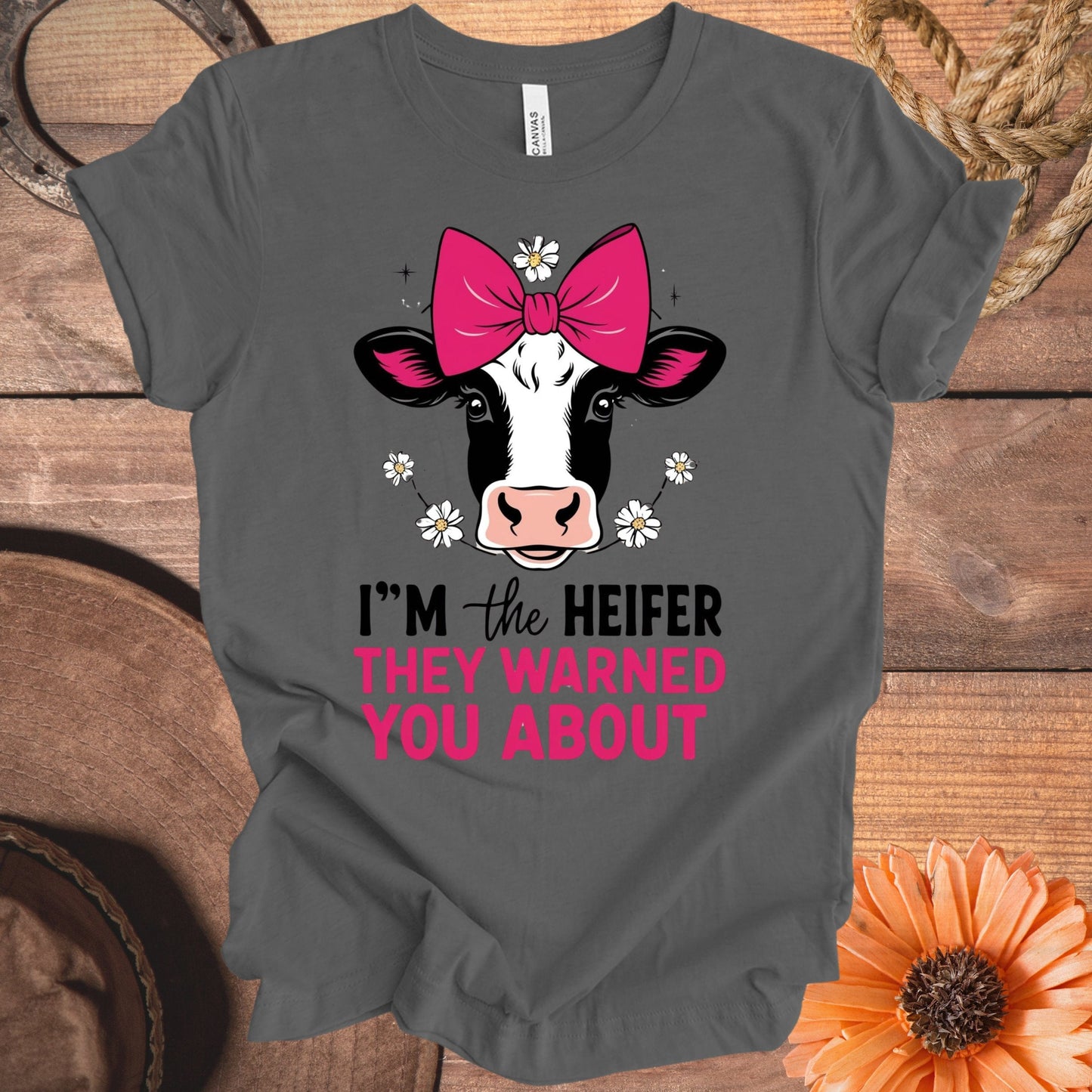 I'm The Heifer They Warned You About Shirt product