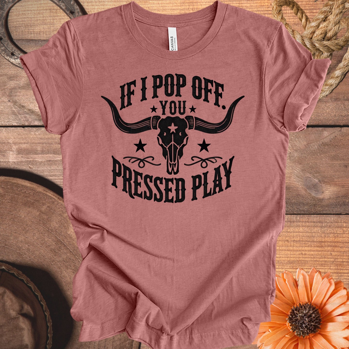 If I Pop Off You Pressed Play Graphic Tee product