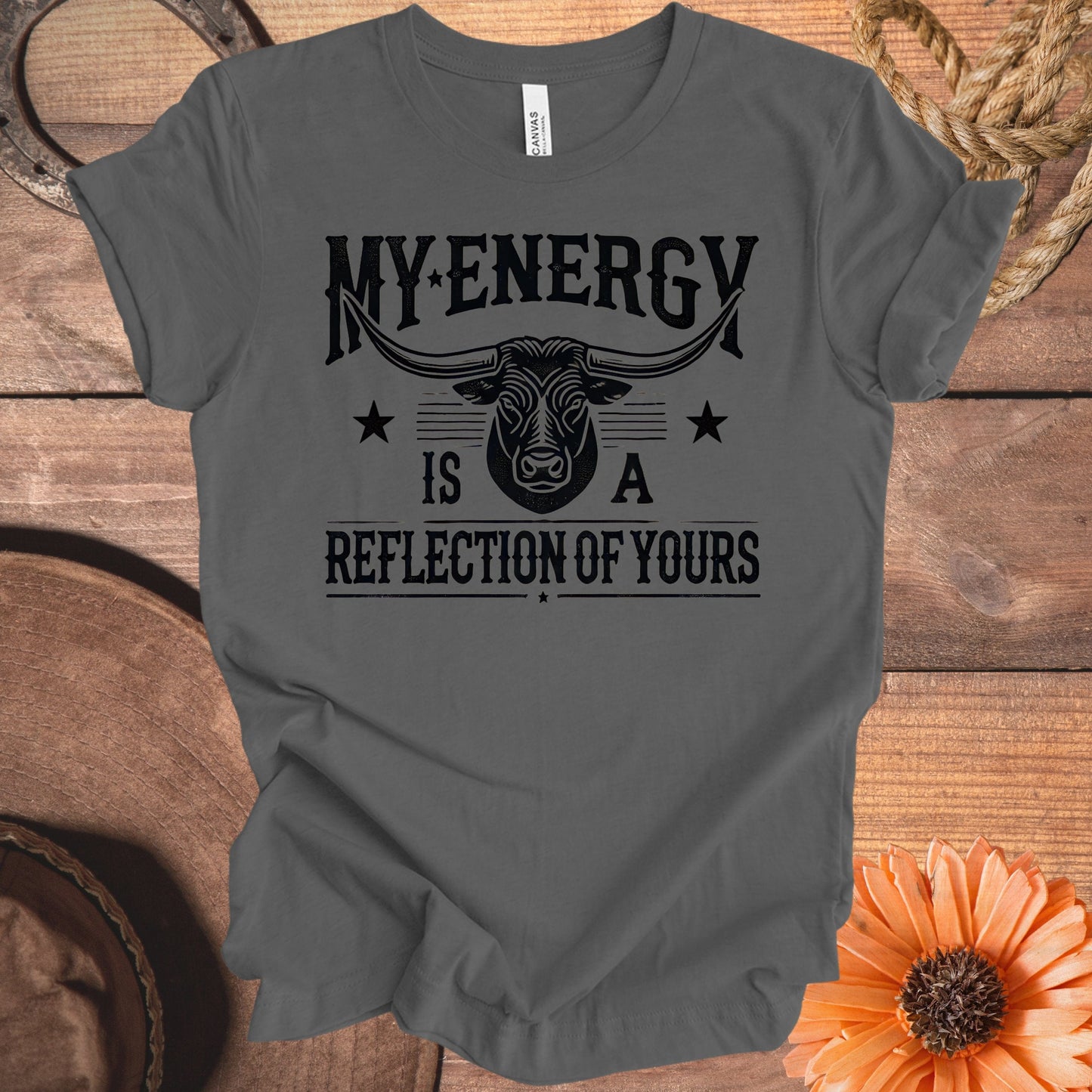 My Energy is a Reflection of Yours T-Shirt product