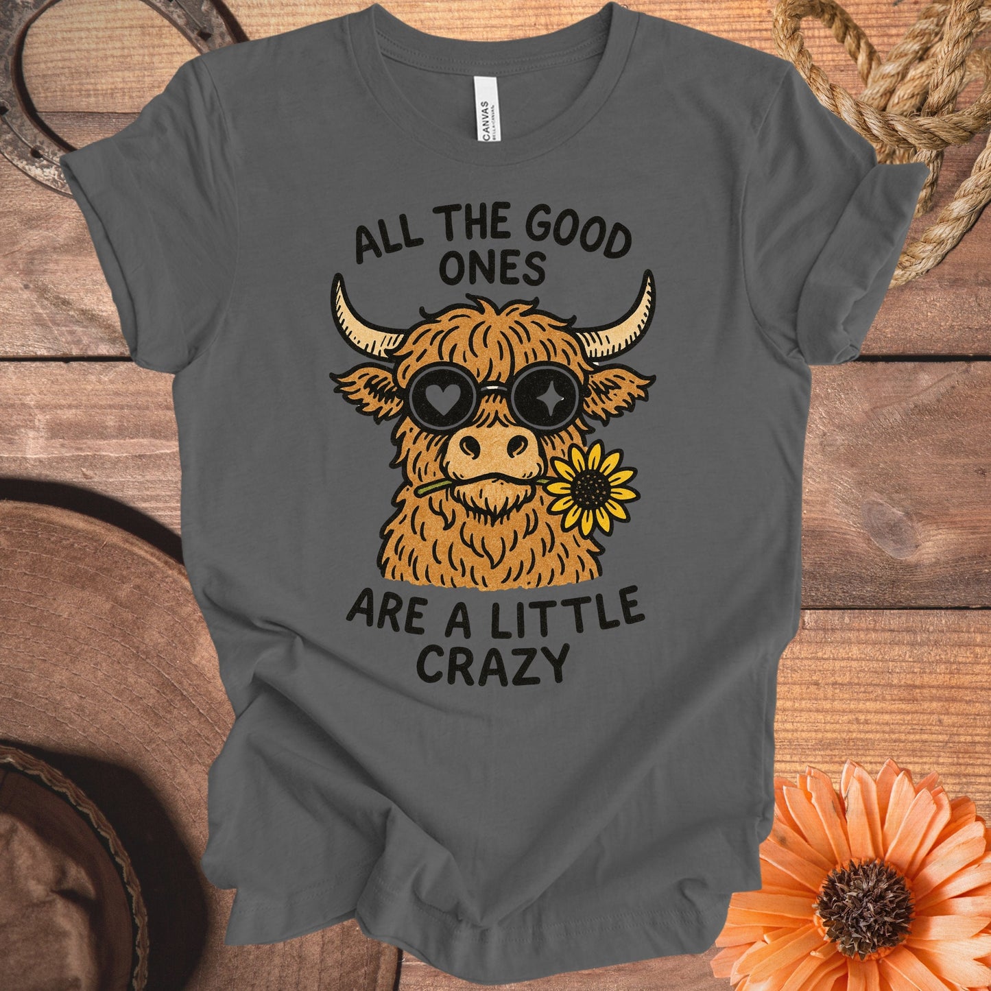 All The Good Ones Are A Little Crazy shirt product