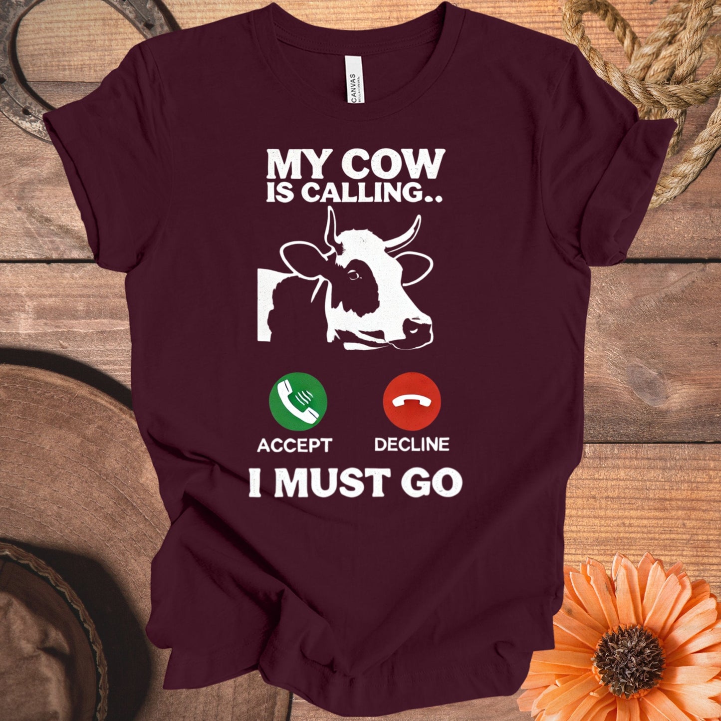 My Cow Is Calling I Must Go Funny T-Shirt product type