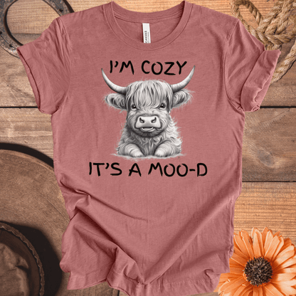 I'm Cozy, It's A Moo-D Highland Cow T-Shirt