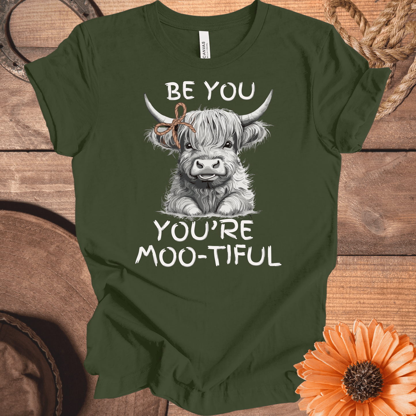 Be You, You're Moo-Tiful Highland Cow T-Shirt