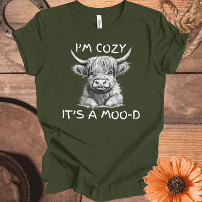 I'm Cozy, It's A Moo-D Highland Cow T-Shirt