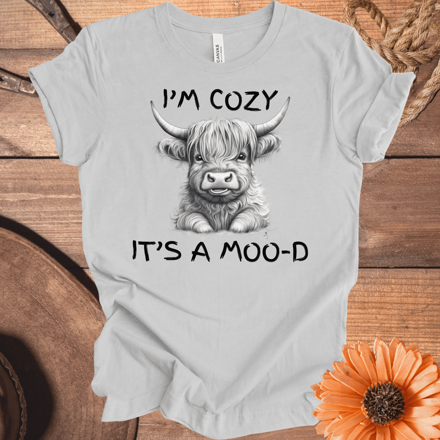 I'm Cozy, It's A Moo-D Highland Cow T-Shirt