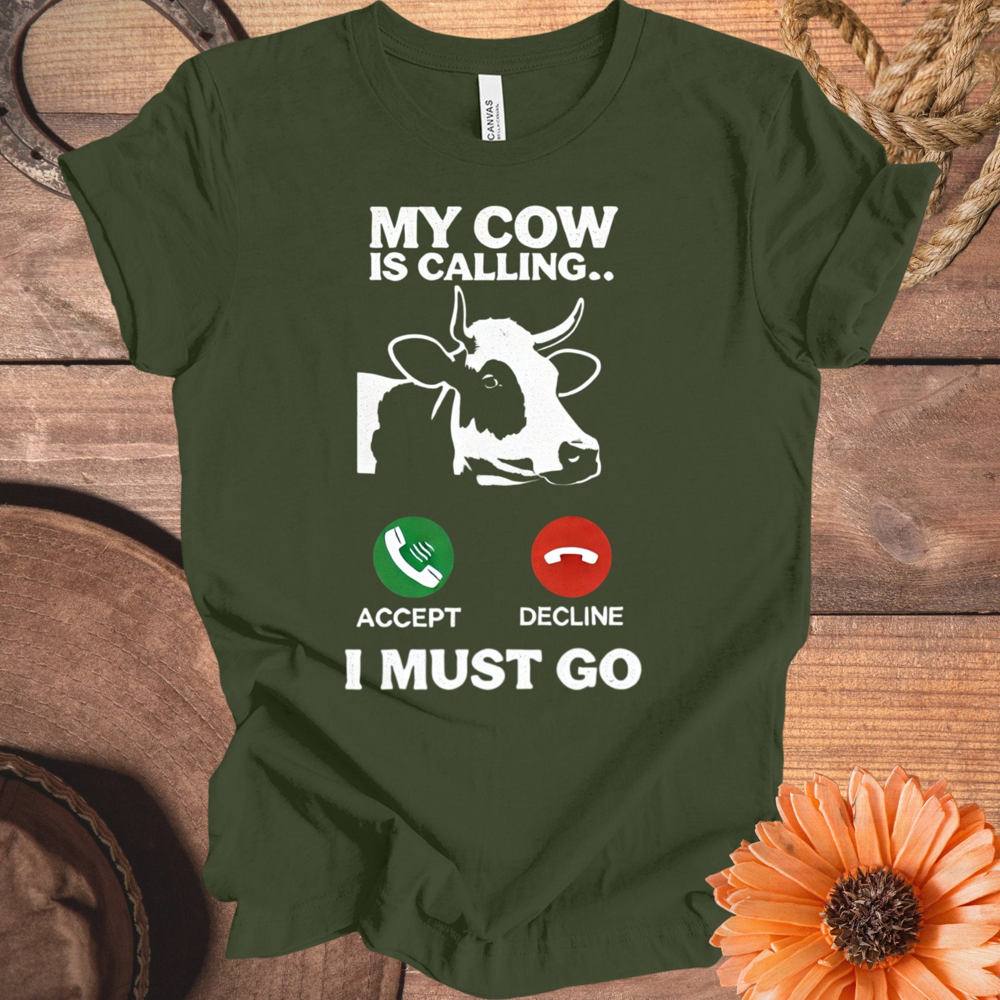 My Cow Is Calling I Must Go Humorous T-Shirt product type