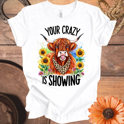 Your Crazy is Showing Highland Cow Graphic Shirt product