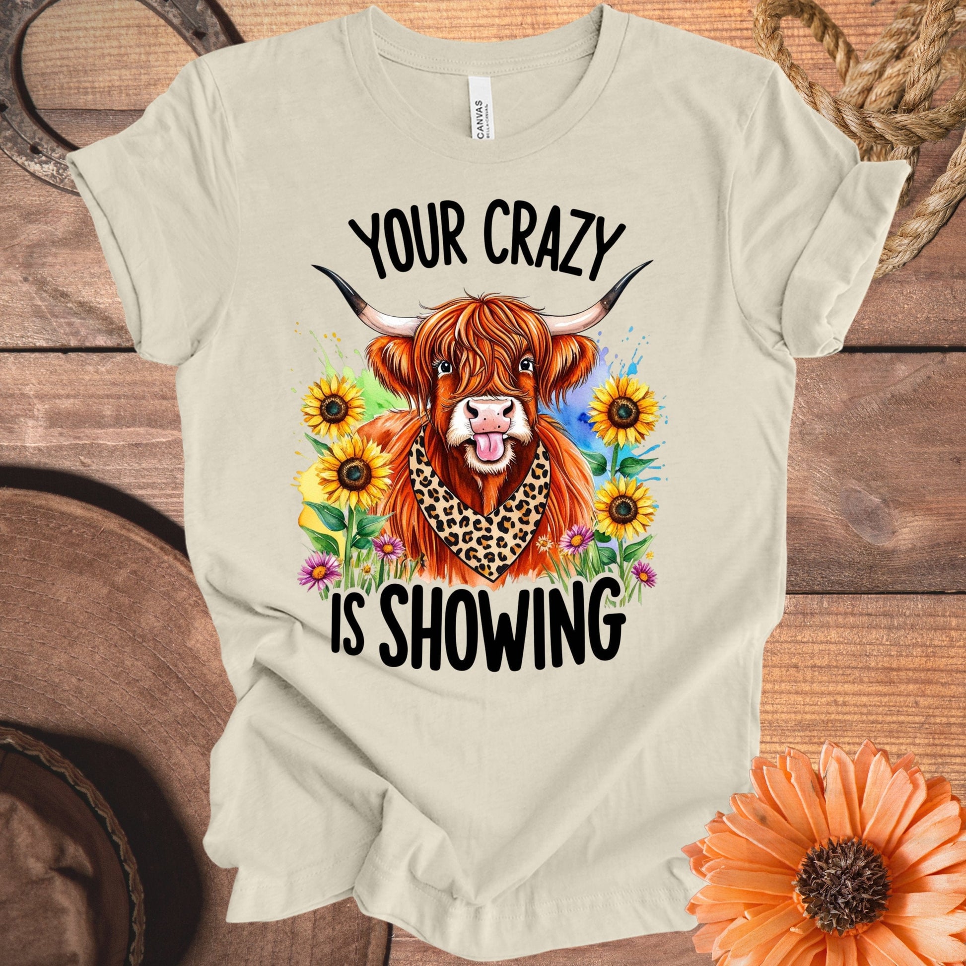 Your Crazy Is Showing Funny Highland Cow Shirt product type