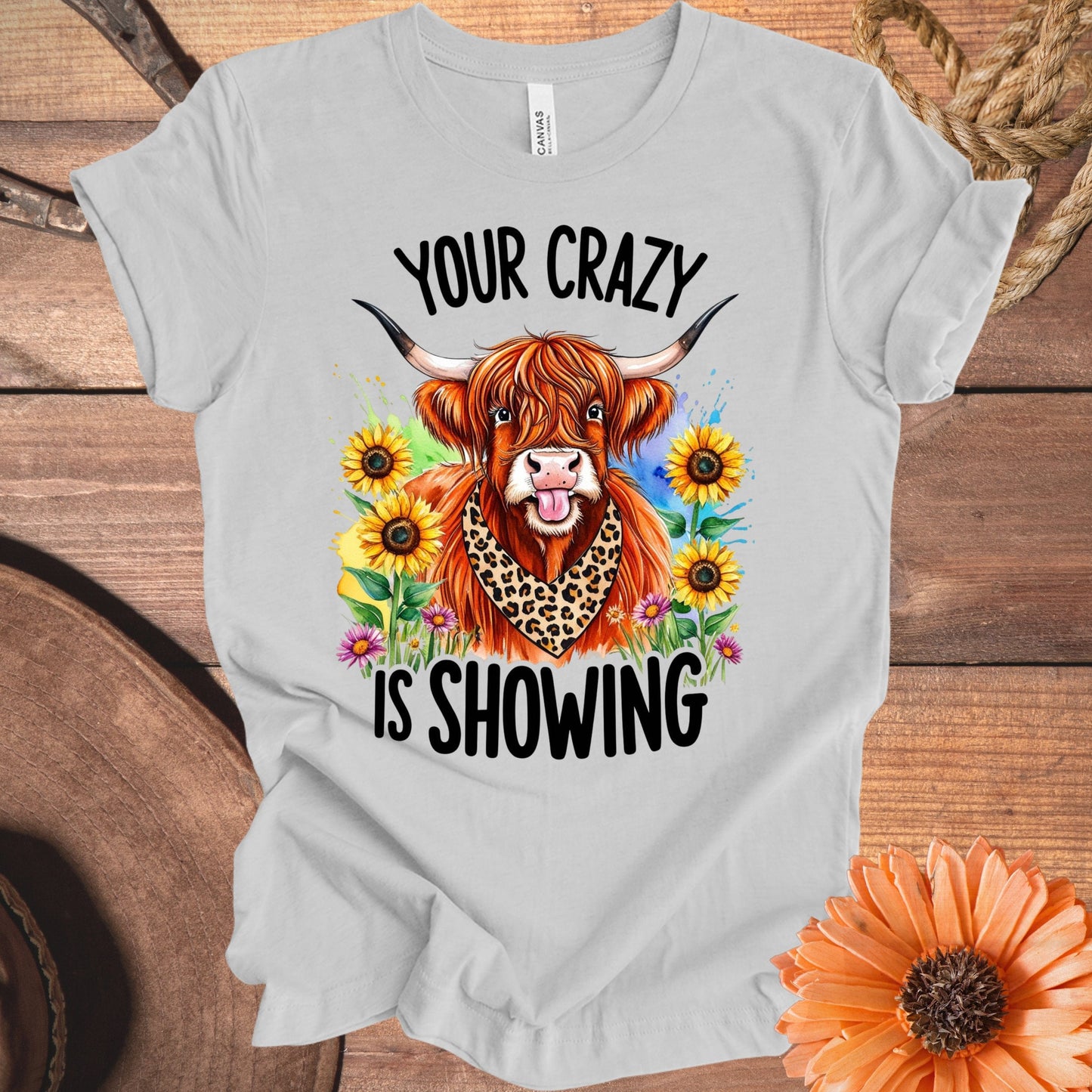 Your Crazy is Showing Colorful Graphic Tee Shirt product type