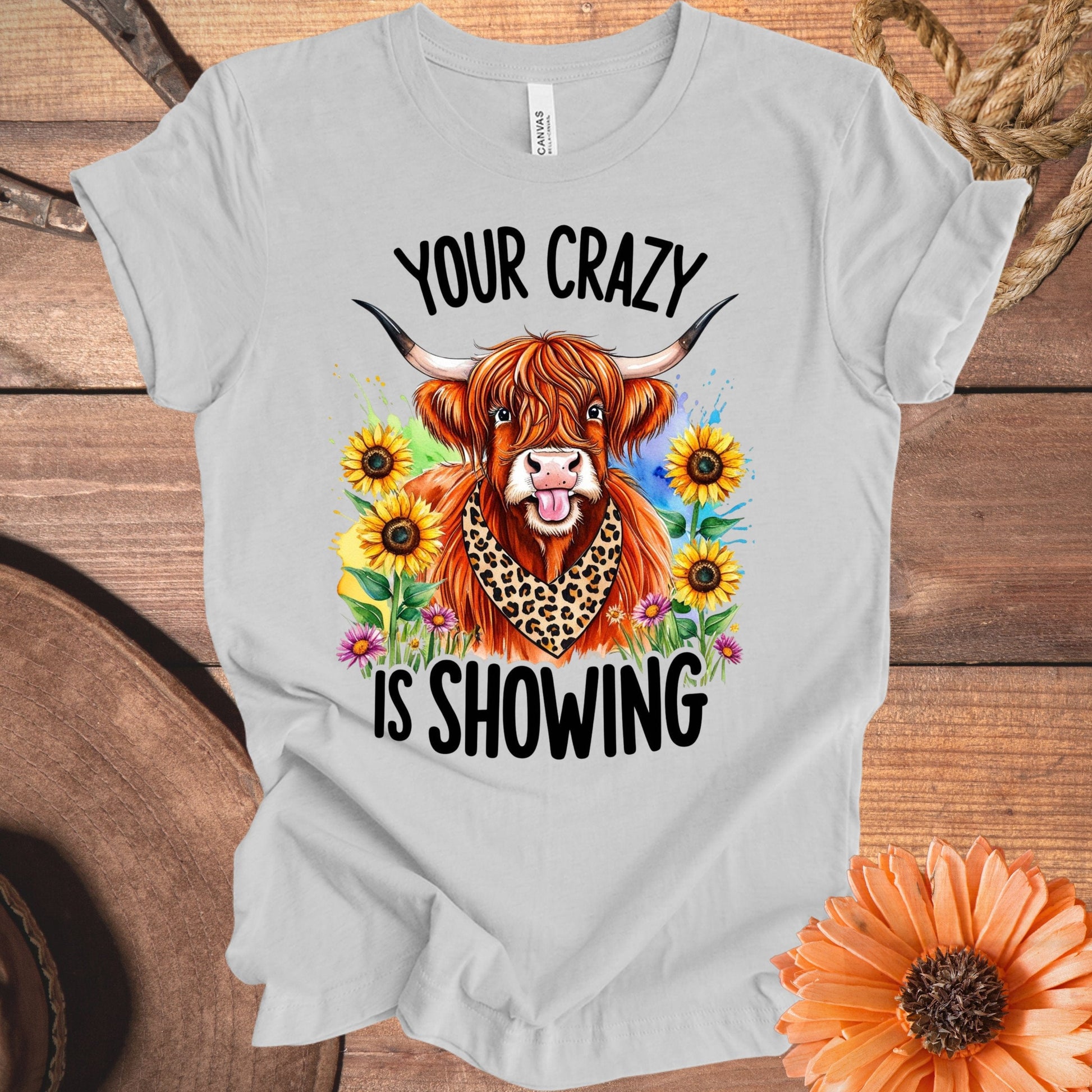 Your Crazy is Showing Colorful Graphic Tee Shirt product type