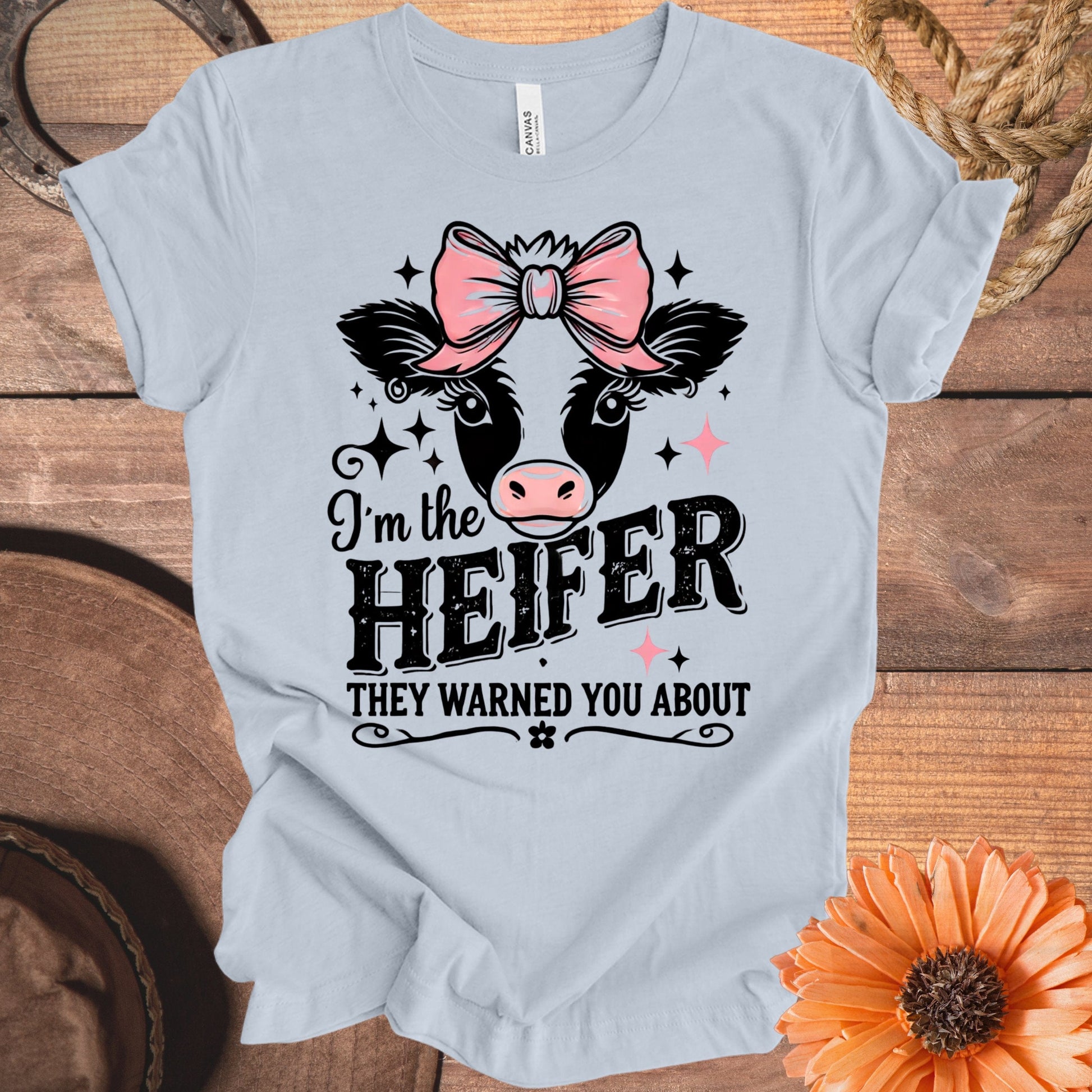 I'm The Heifer They Warned You About T-shirt product