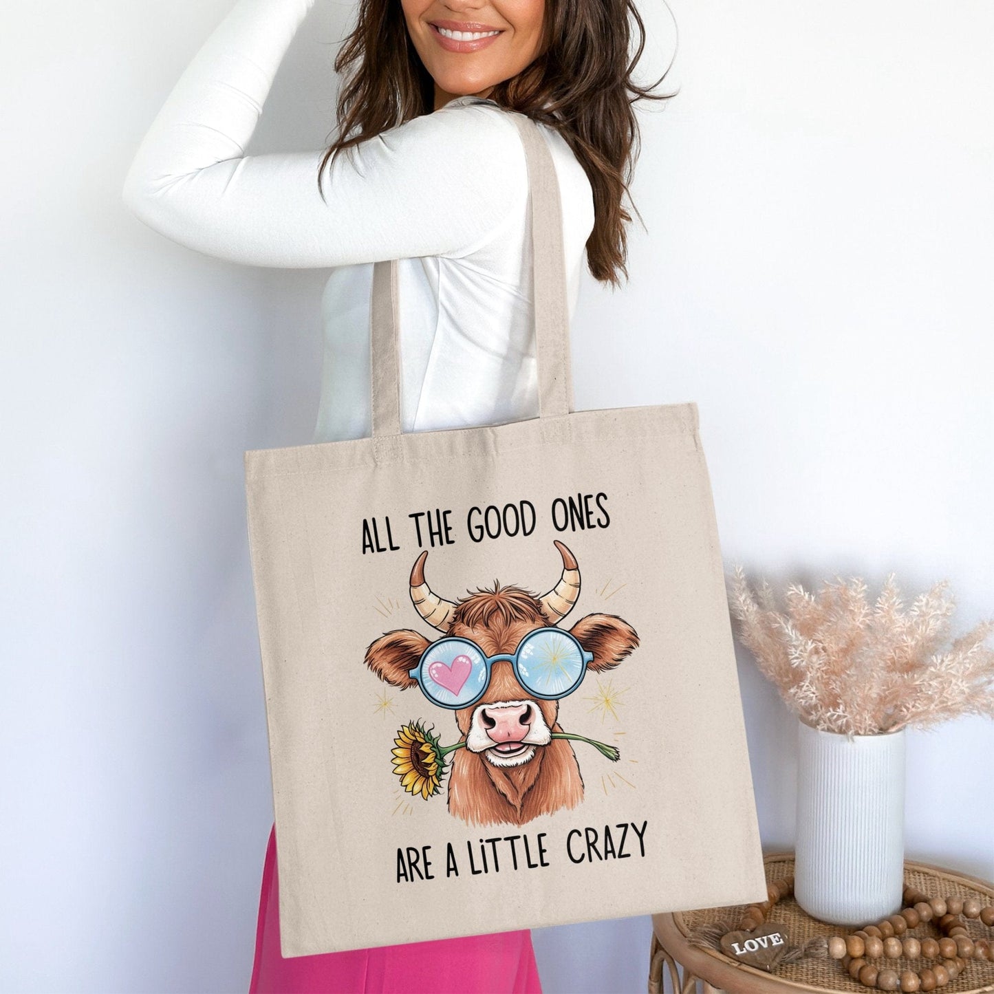 All The Good Ones Are A Little Crazy Tote Bag Product