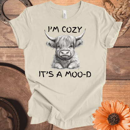 I'm Cozy, It's A Moo-D Highland Cow T-Shirt