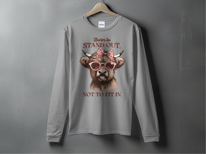 Born to Stand Out Not to Fit In Long Sleeve Shirt product