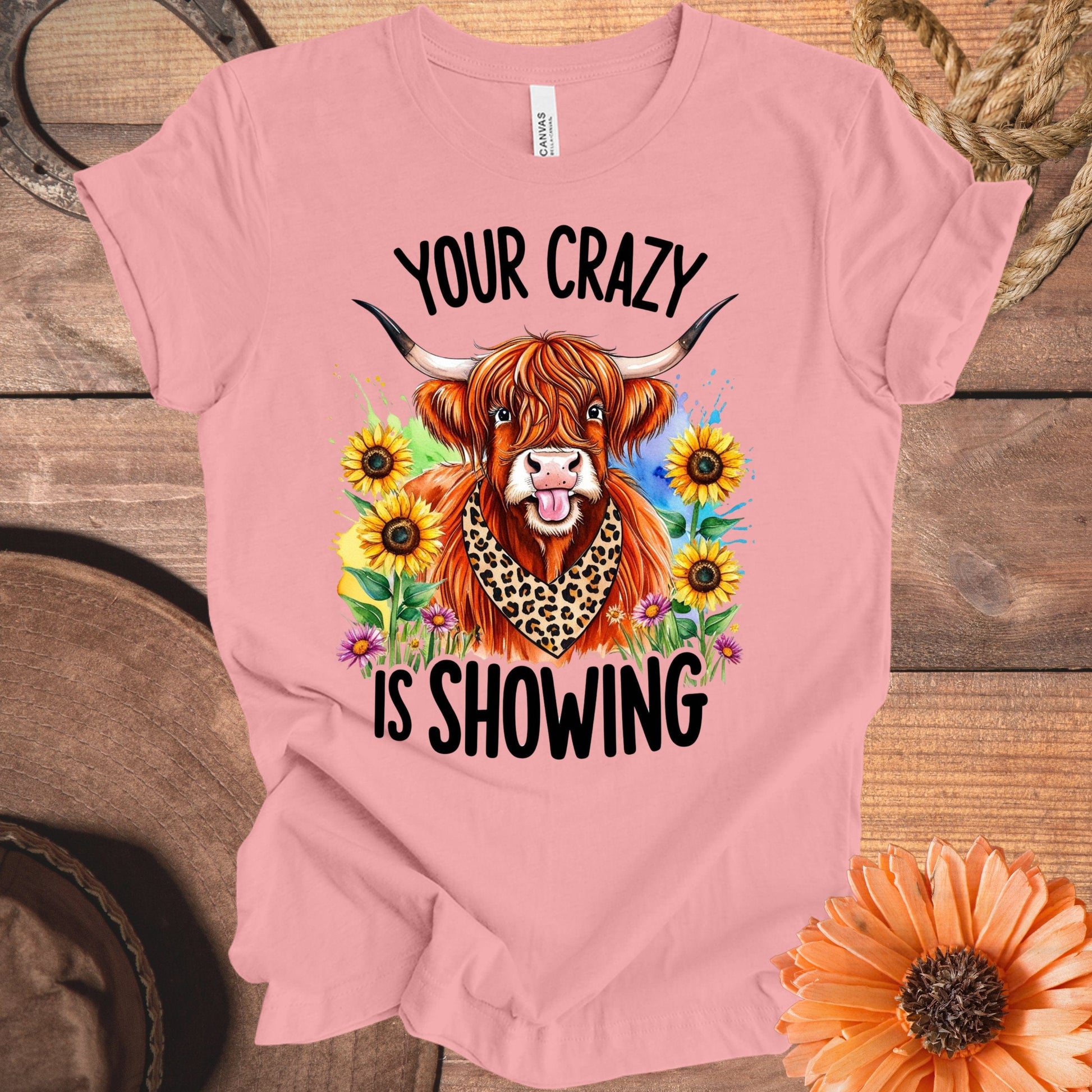 Your Crazy Is Showing Highland Cow Graphic product type