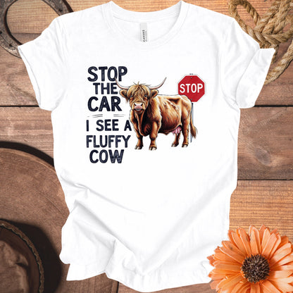 Stop The Car I See A Fluffy Cow White Shirt product type