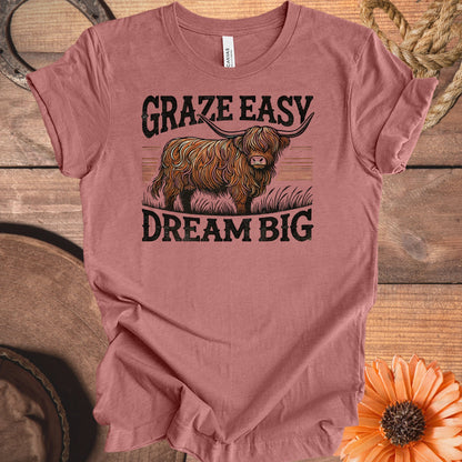 Graze Easy Dream Big Highland Cow T-shirt product type