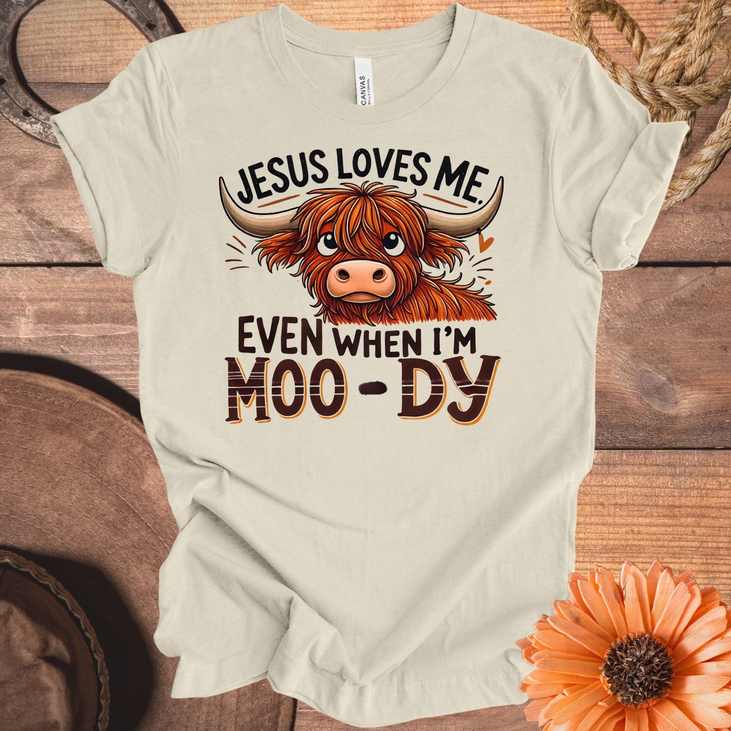 Jesus Loves Me Even When I'm Moo-dy Shirt product type