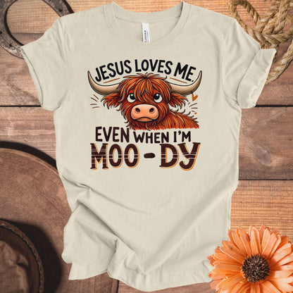 Jesus Loves Me Even When I'm Moo-dy Shirt product type