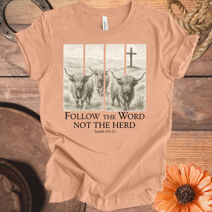 Follow the Word Not the Herd shirt product