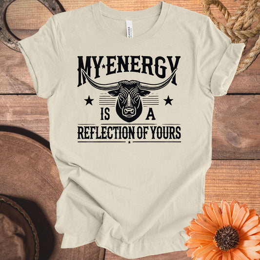 My Energy Is A Reflection Of Yours product type