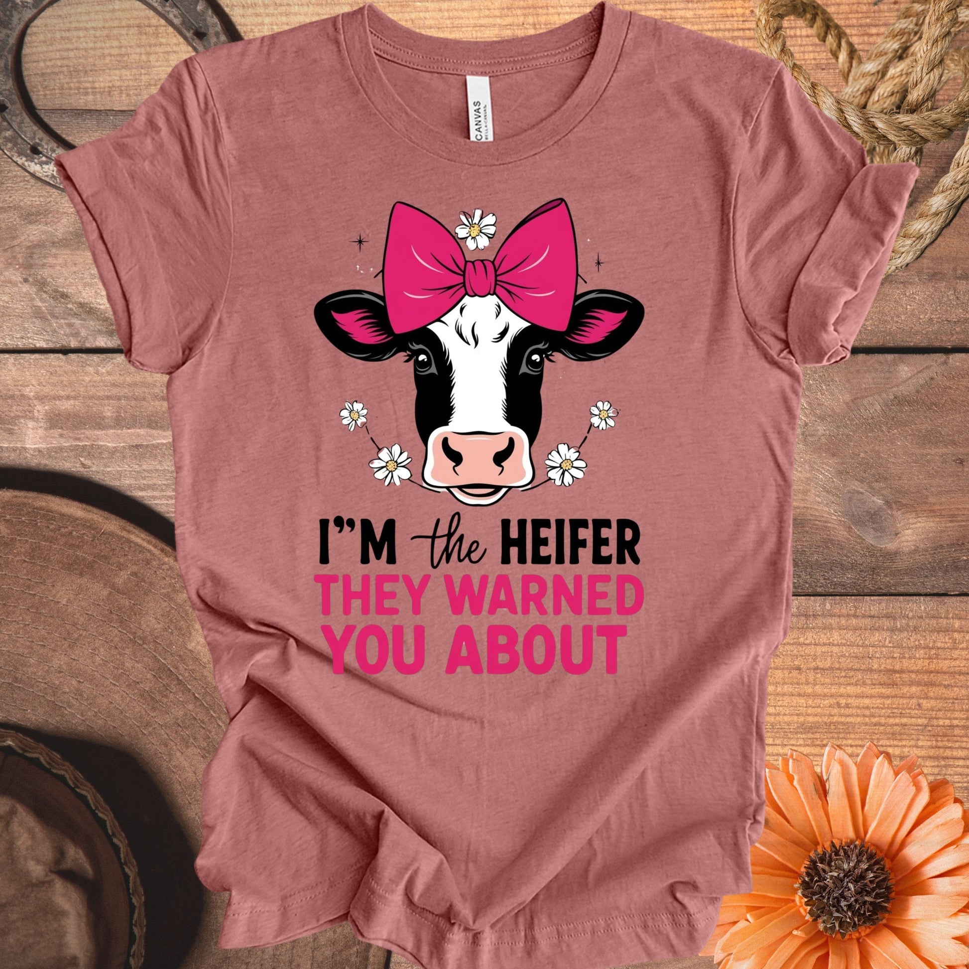 I'm The Heifer They Warned You About T-shirt product