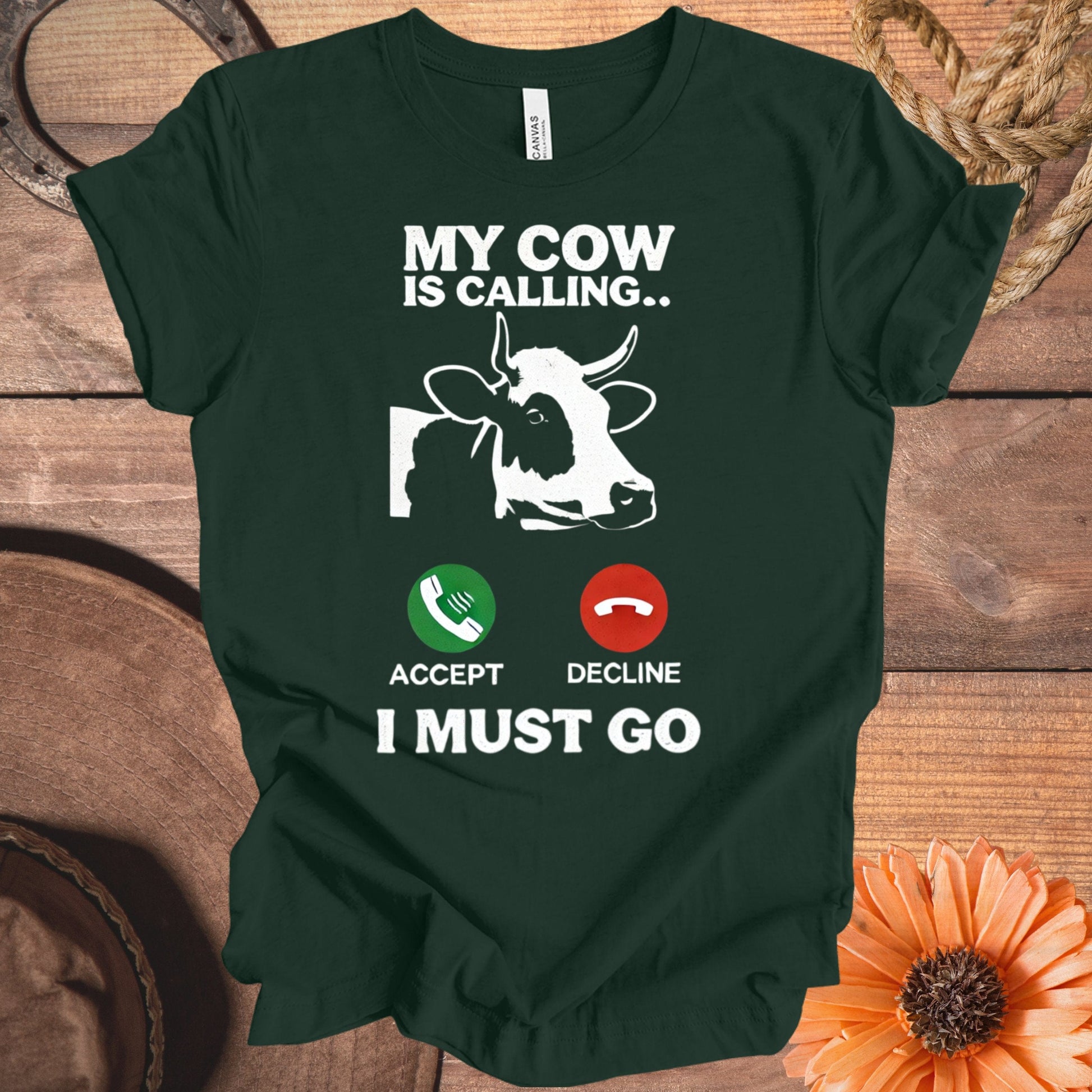 My Cow Is Calling I Must Go T-Shirt product