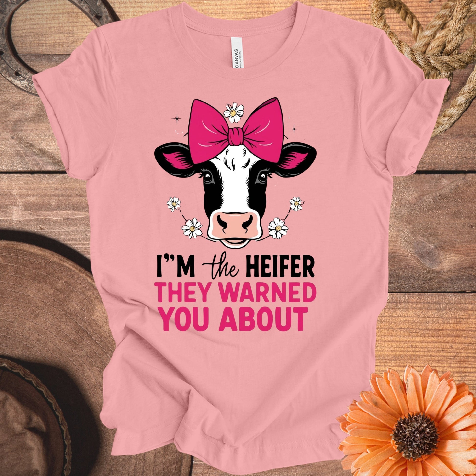 I'm The Heifer They Warned You About t-shirt product